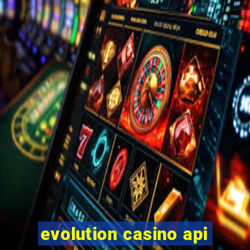 evolution casino api